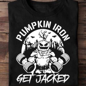 Pumpkin Iron Get Jacked Shirt