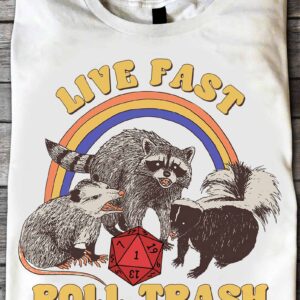 Raccoon Live Fast Roll Trash Shirt