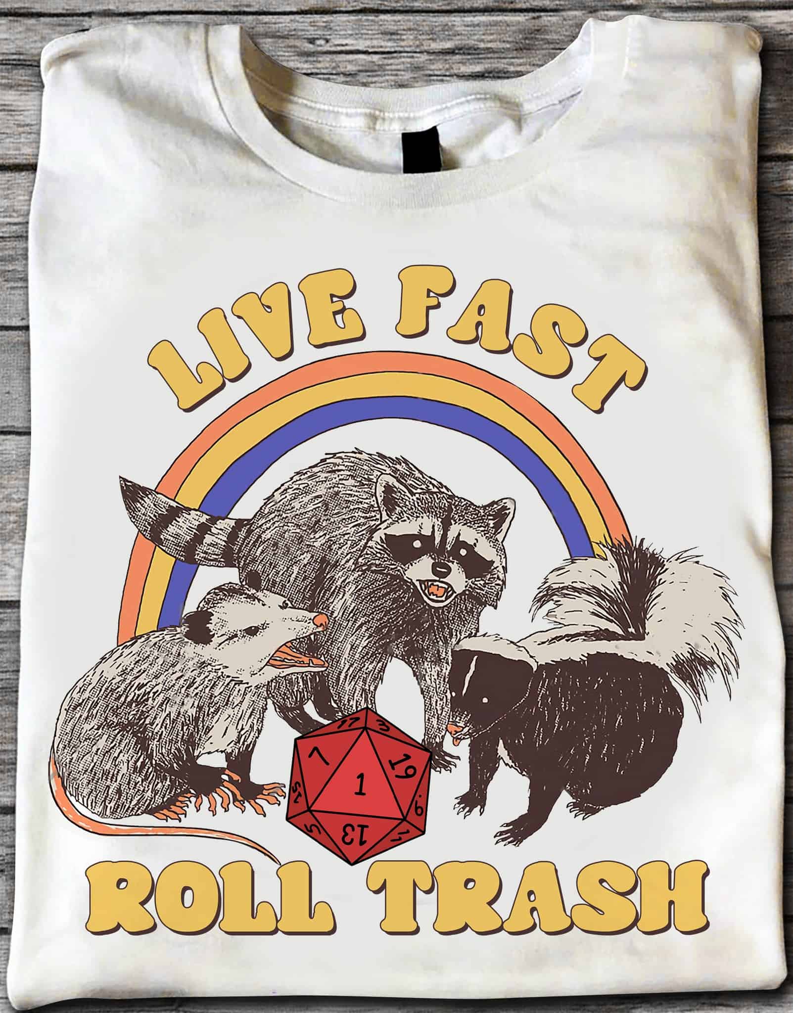 Raccoon Live Fast Roll Trash Shirt Raccoon Live Fast Roll Trash Shirt