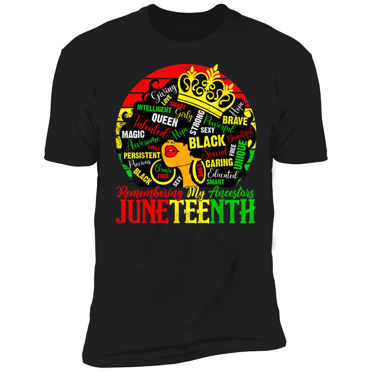 Remembering My Ancestors Juneteenth Shirt Remembering My Ancestors Juneteenth Shirt