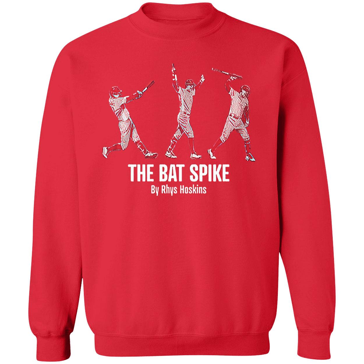 The Bat Spike By Rhys Hoskins Shirt The Bat Spike By Rhys Hoskins Shirt