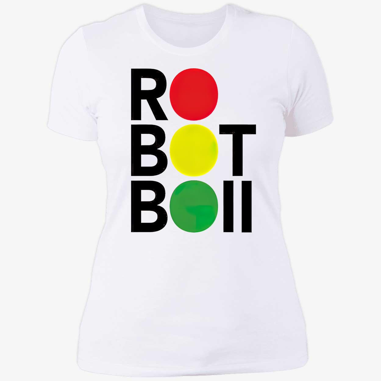 Ro Bot Boii Shirt Ro Bot Boii Shirt