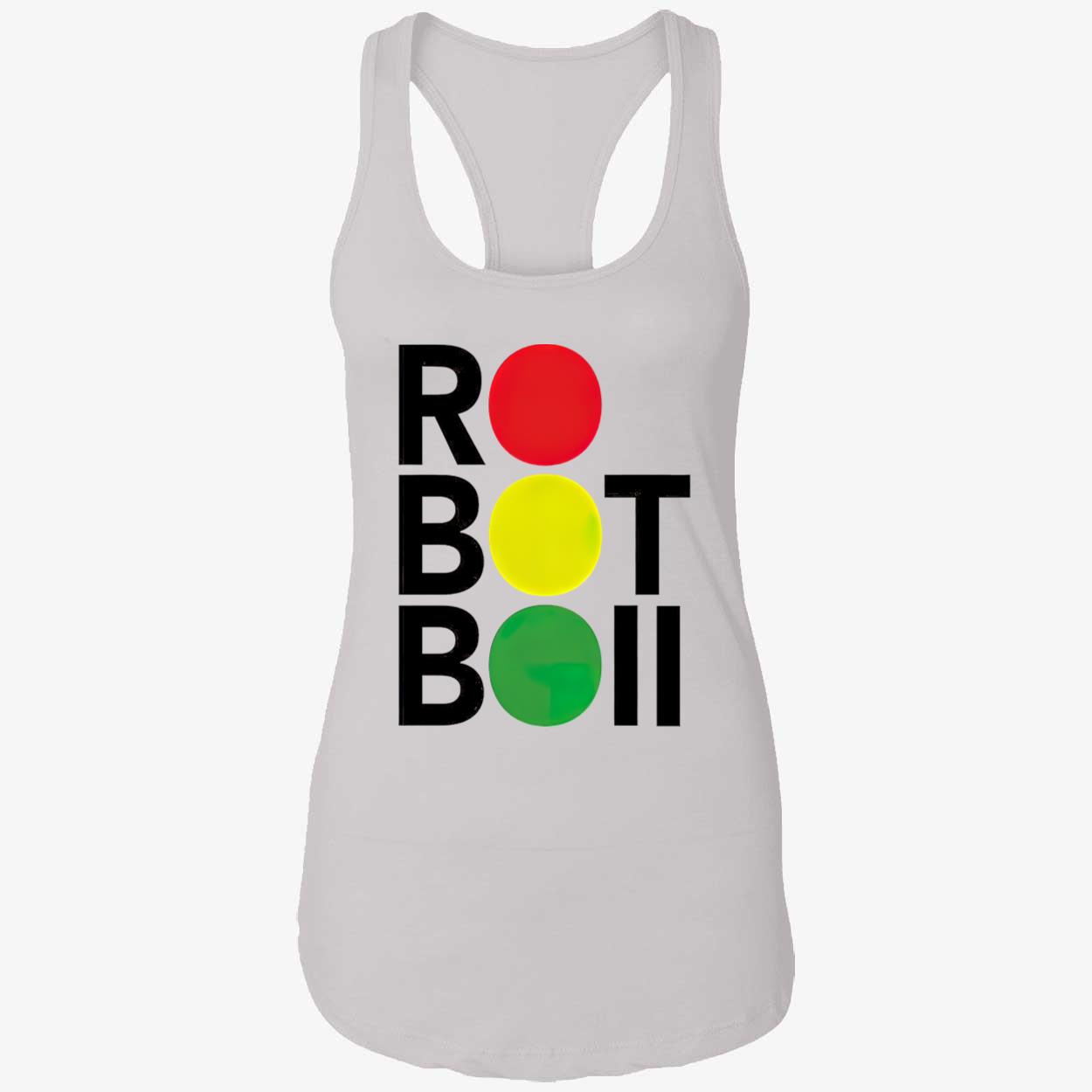 Ro Bot Boii Shirt Ro Bot Boii Shirt