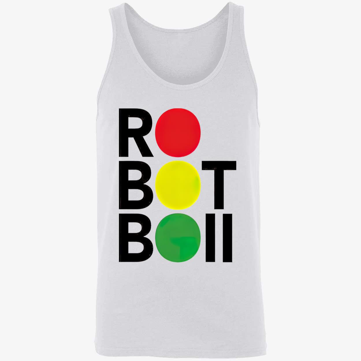 Ro Bot Boii Shirt Ro Bot Boii Shirt