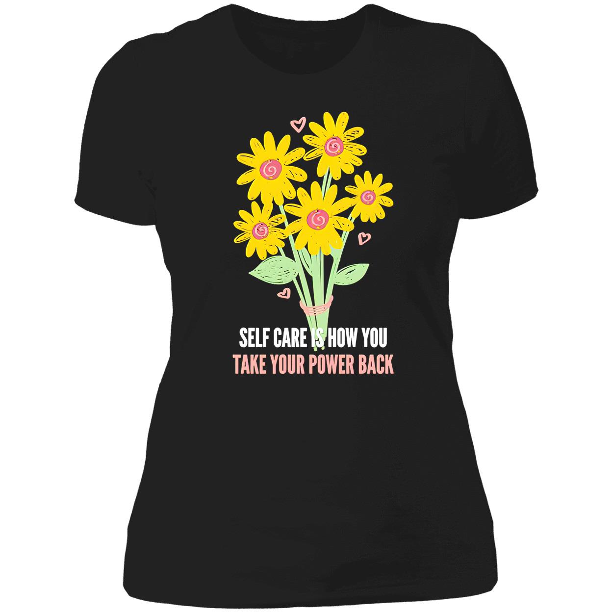 Self Care Is How You Take Your Power Back Shirt Self Care Is How You Take Your Power Back Shirt