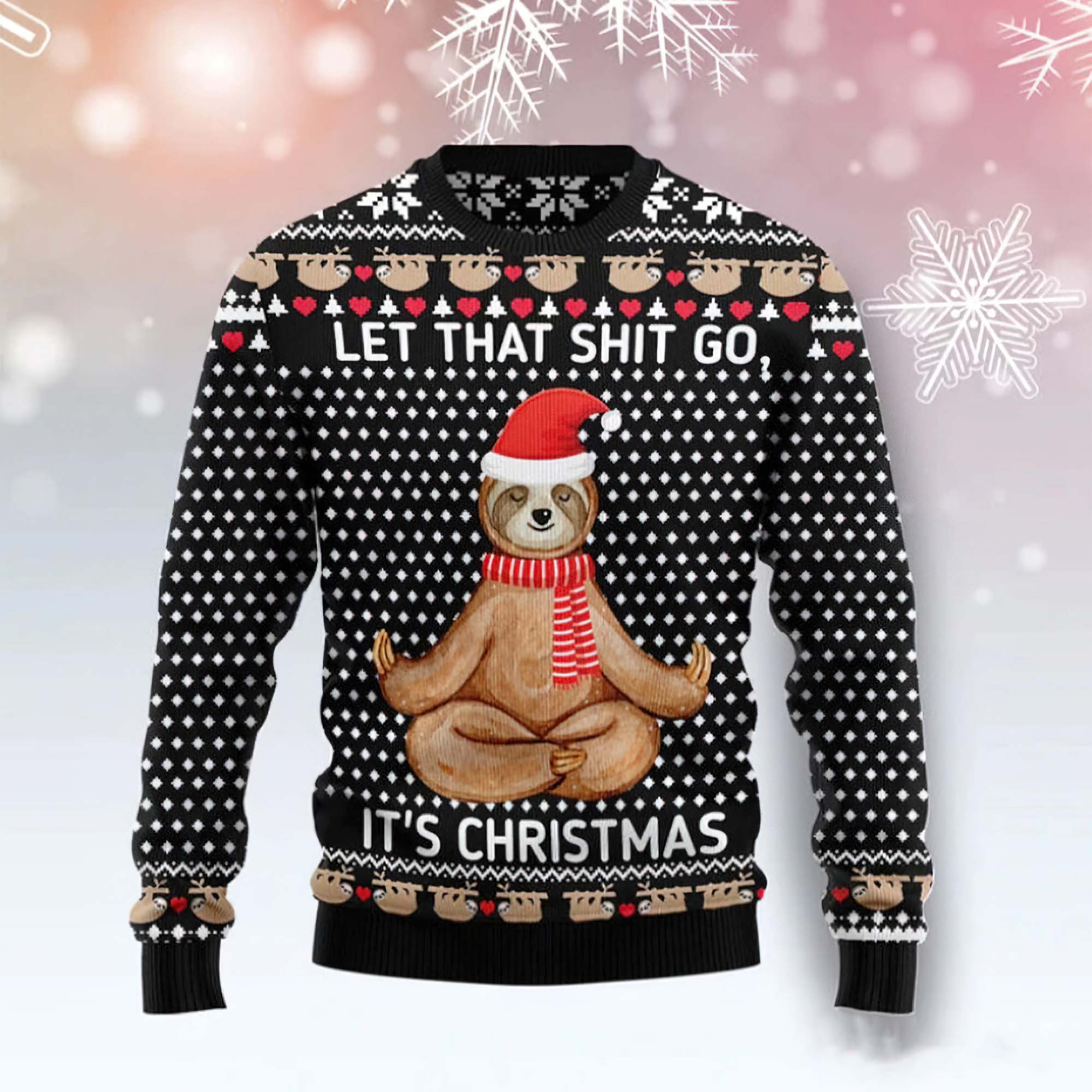 Sloth Let That Shit Go It’S Christmas Sweater Sloth Let That Shit Go It’S Christmas Sweater