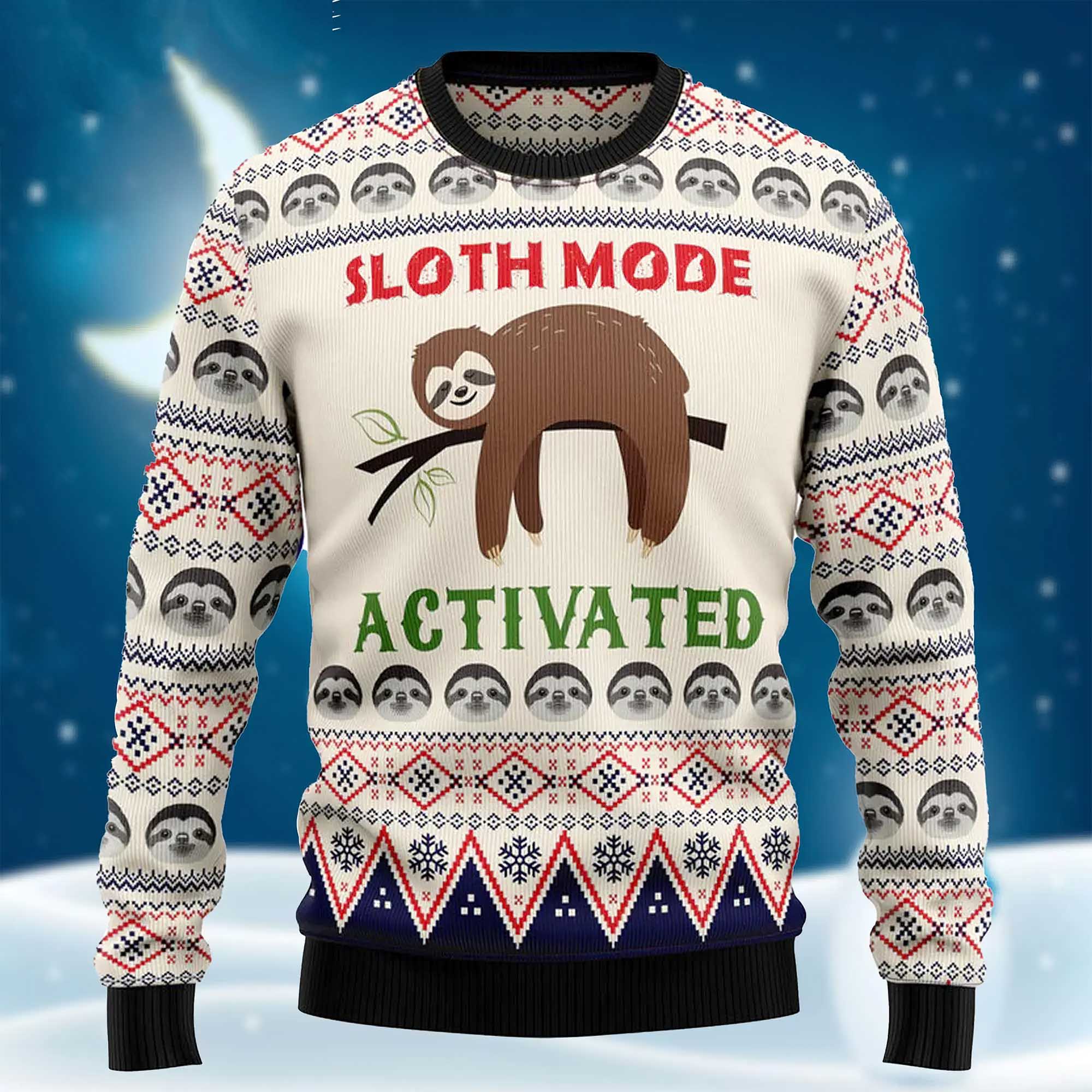 Sloth Mode Activated Ugly Christmas Sweater Sloth Mode Activated Ugly Christmas Sweater