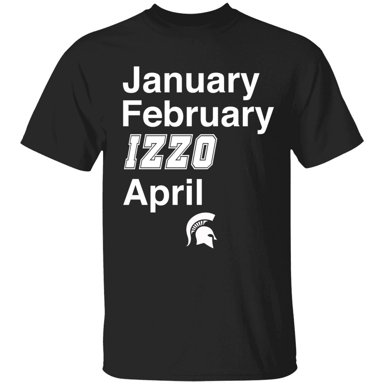 January February Izzo April Shirt