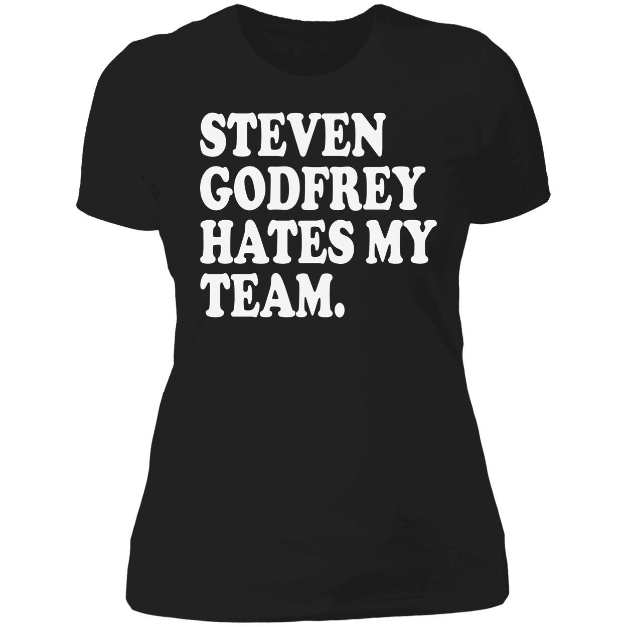Steven Godfrey Hates My Team Shirt Steven Godfrey Hates My Team Shirt
