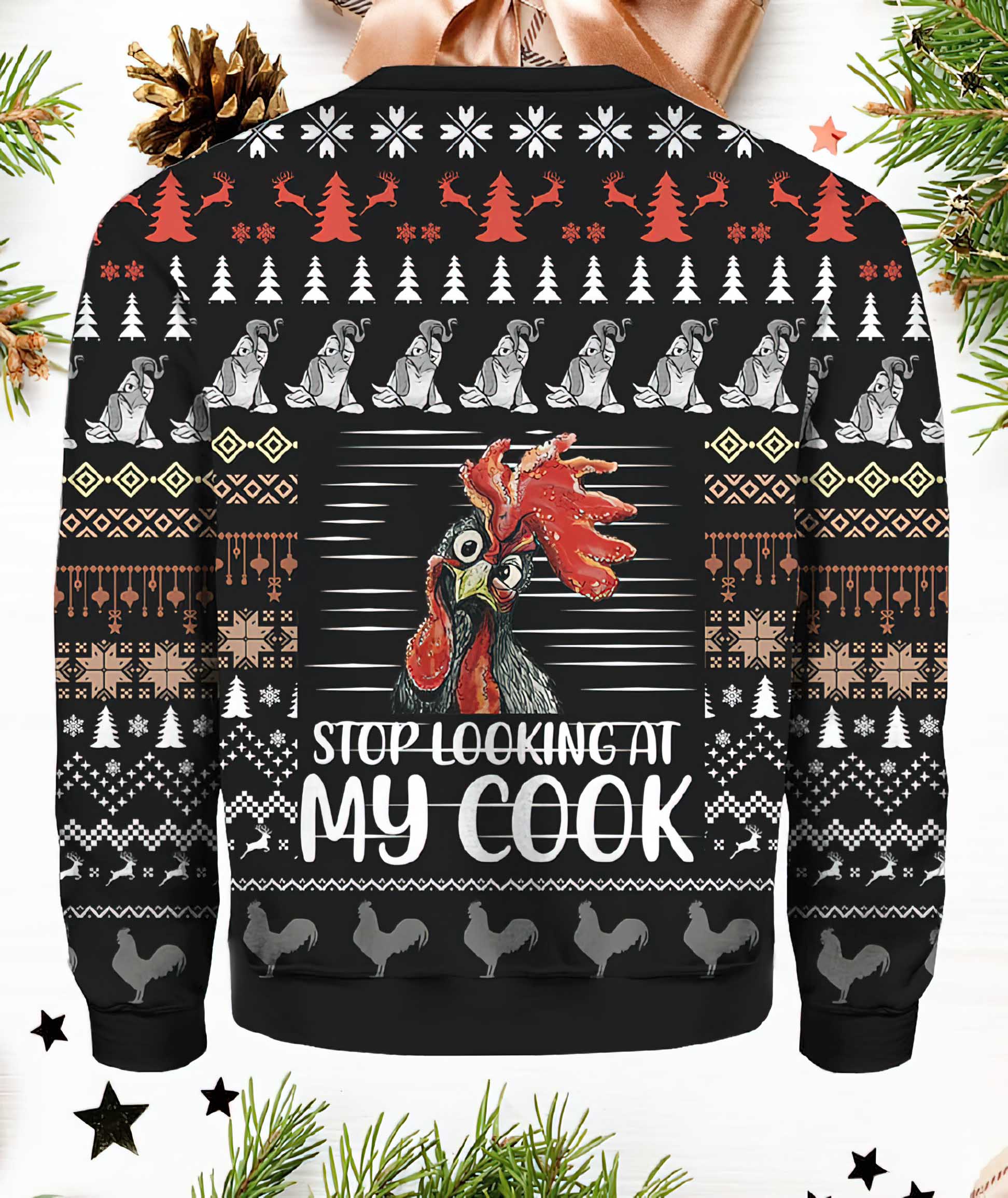 Stop Looking At My C*Ck Ugly Christmas Sweater Stop Looking At My C*Ck Ugly Christmas Sweater