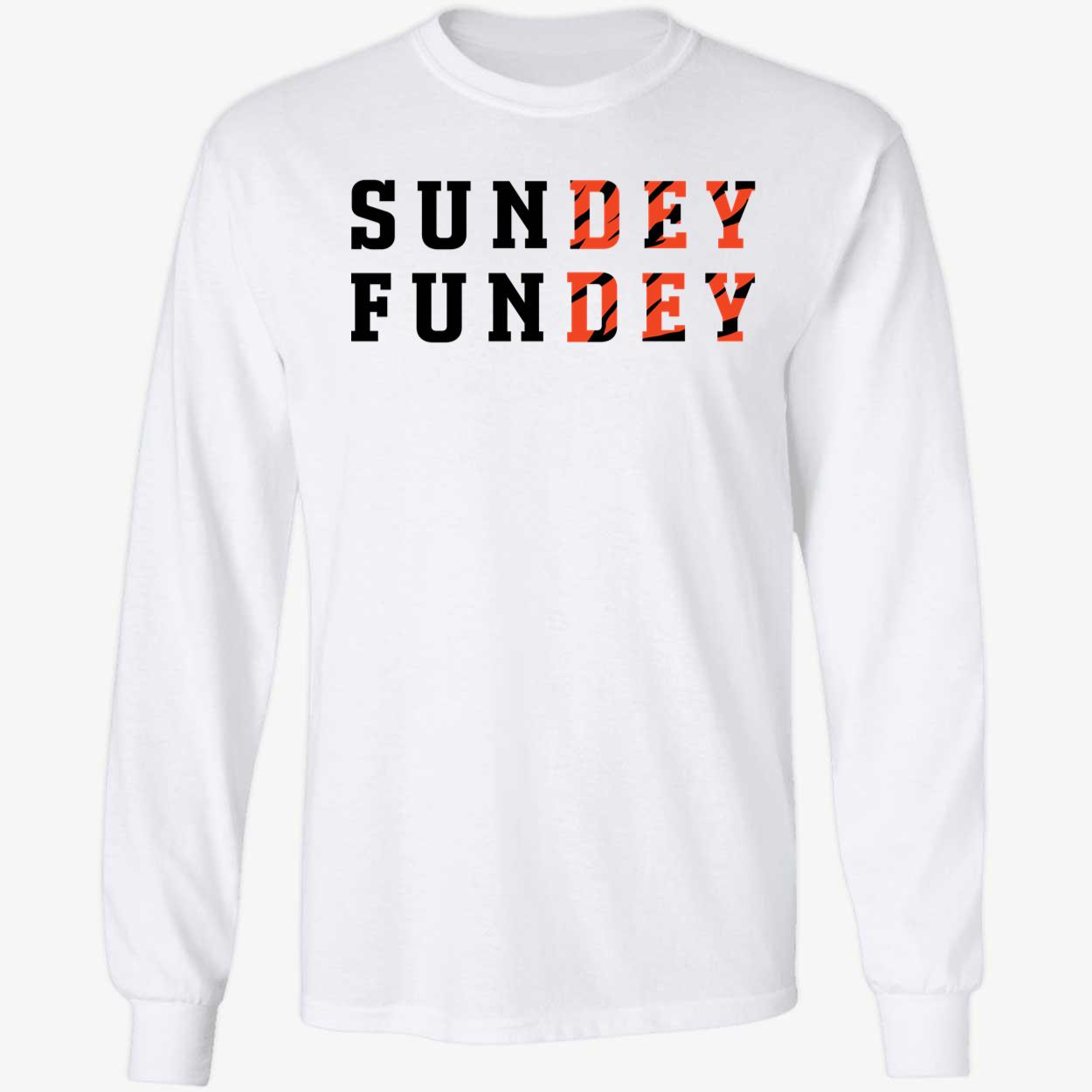 Bengals Sundey Fundey Shirt Bengals Sundey Fundey Shirt