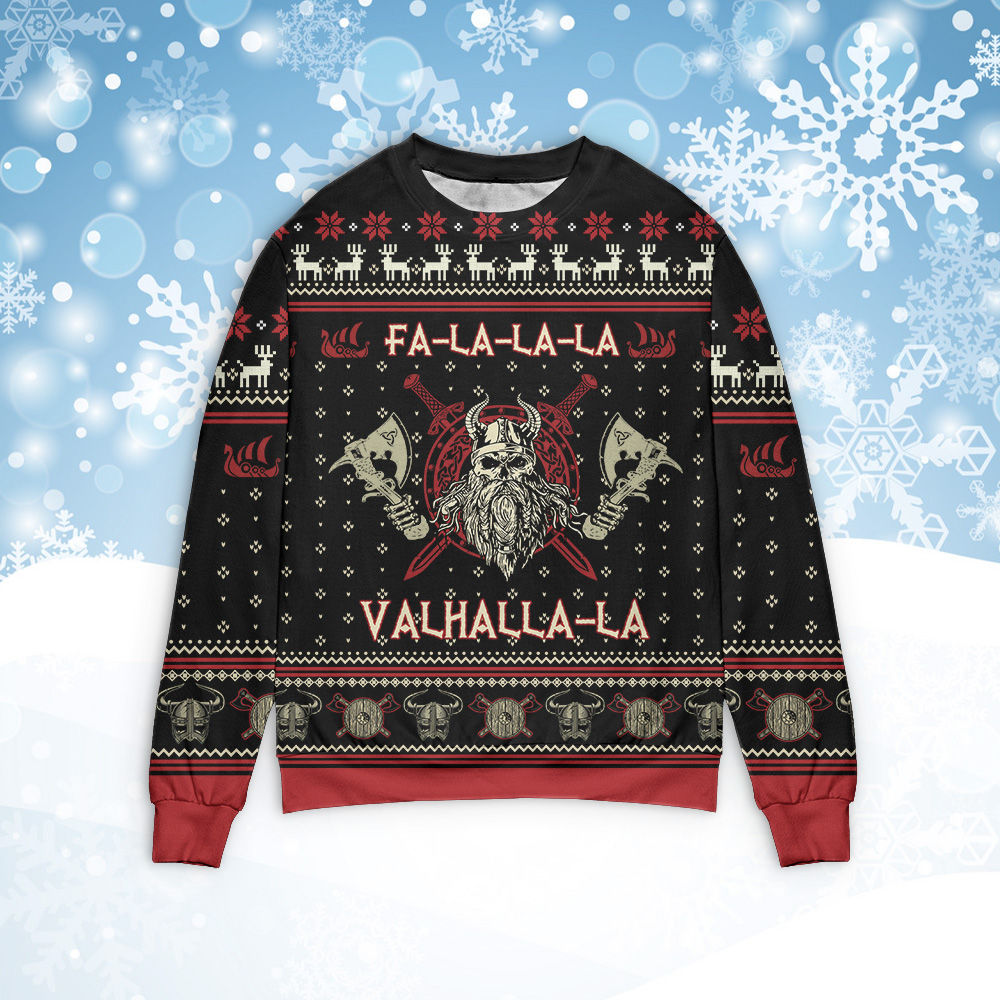 Viking Fa La La La Valhalla La Christmas Ugly Sweater Viking Fa La La La Valhalla La Christmas Ugly Sweater