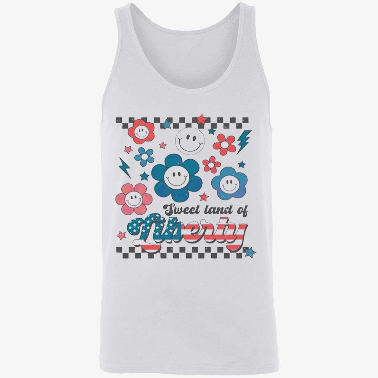 Sweet Land Of Liberty 4Th Of July Shirt Sweet Land Of Liberty 4Th Of July Shirt