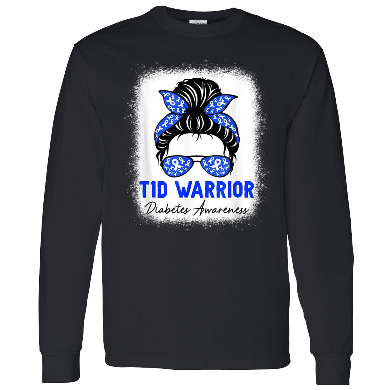 T1D Warrior Diabetes Awareness Shirt T1D Warrior Diabetes Awareness Shirt