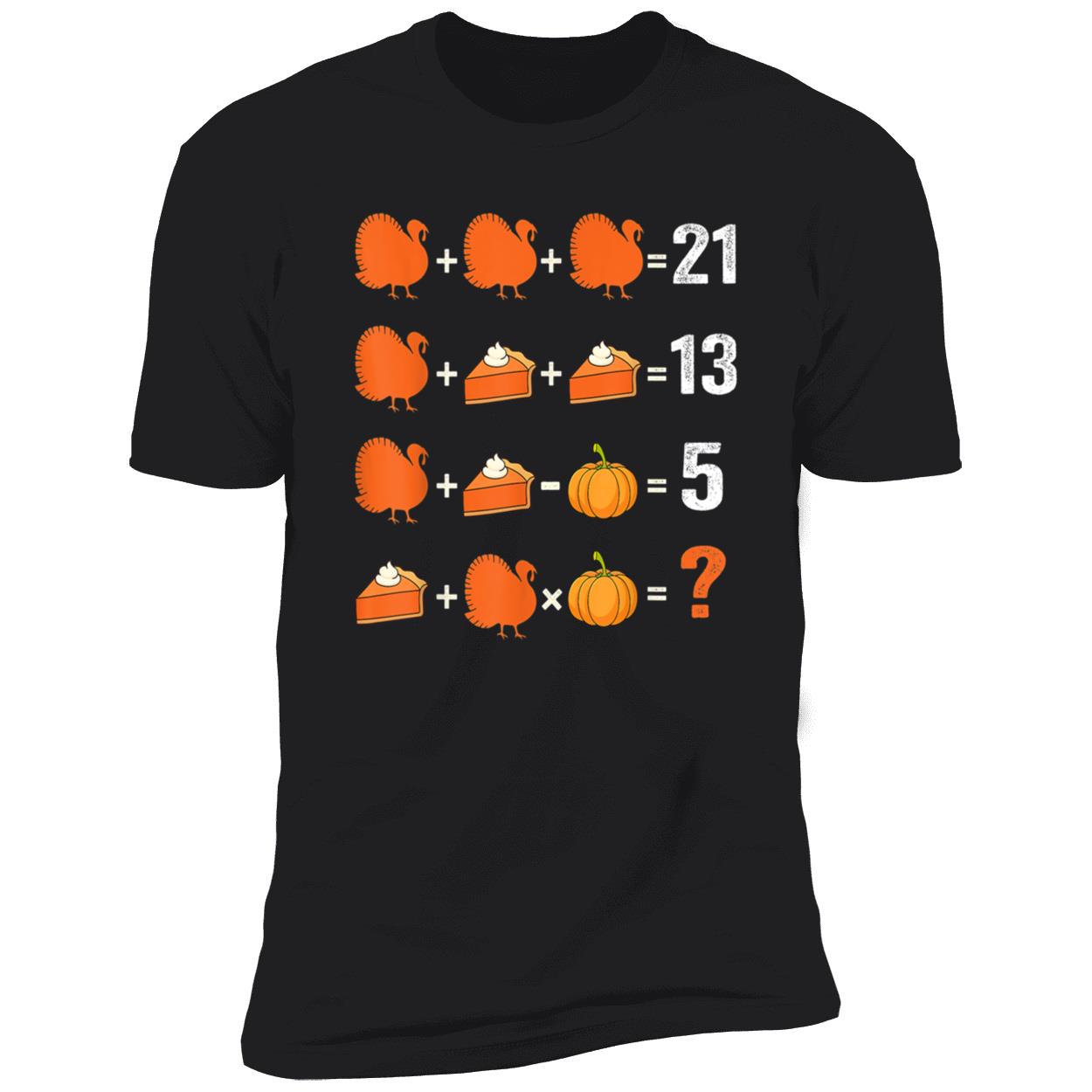 Thanksgiving Math Teacher Shirt Thanksgiving Math Teacher Shirt