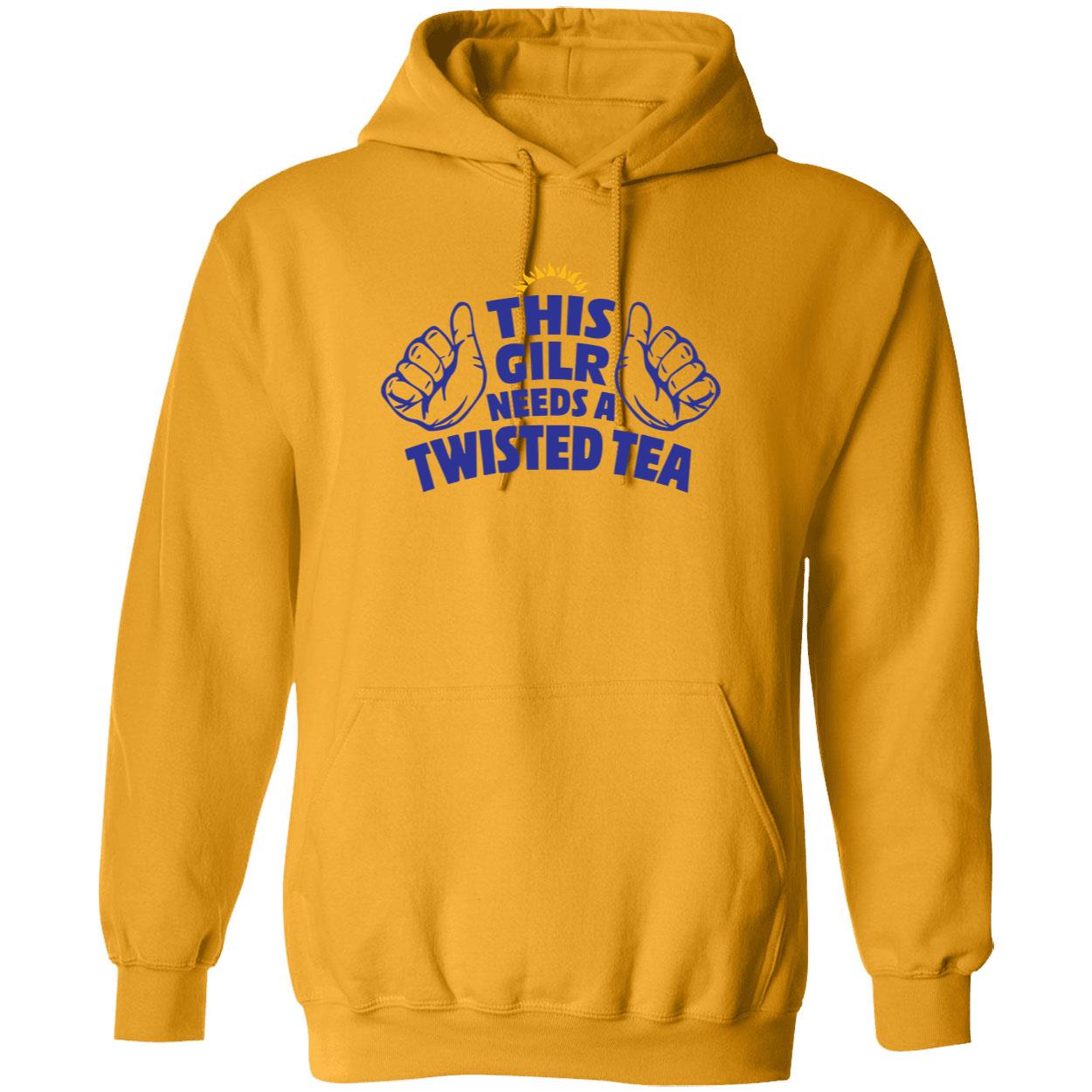 This Girl Needs A Twisted Tea Shirt This Girl Needs A Twisted Tea Shirt