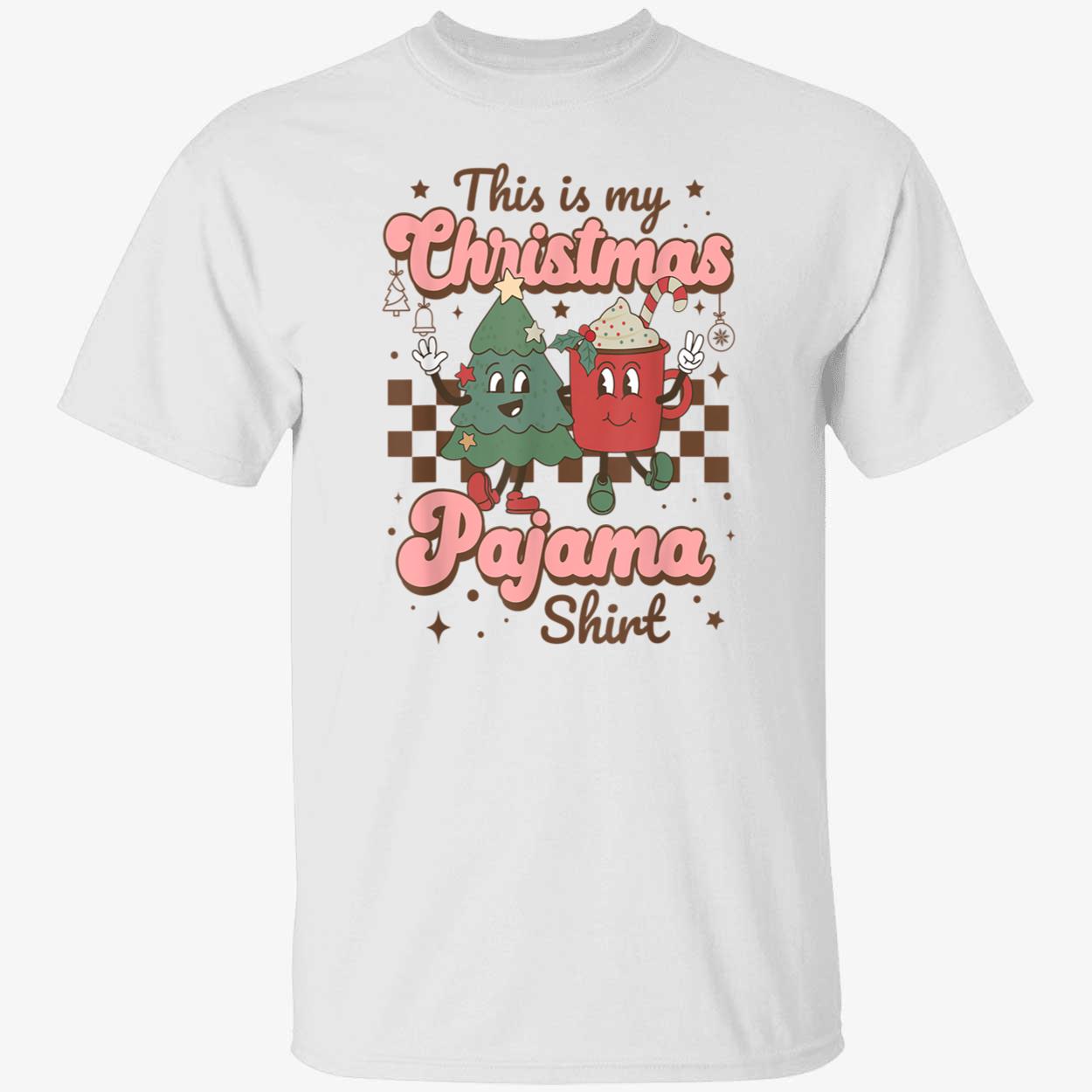 This Is My Christmas Pajama Shirt Sweatshirt This Is My Christmas Pajama Shirt Sweatshirt