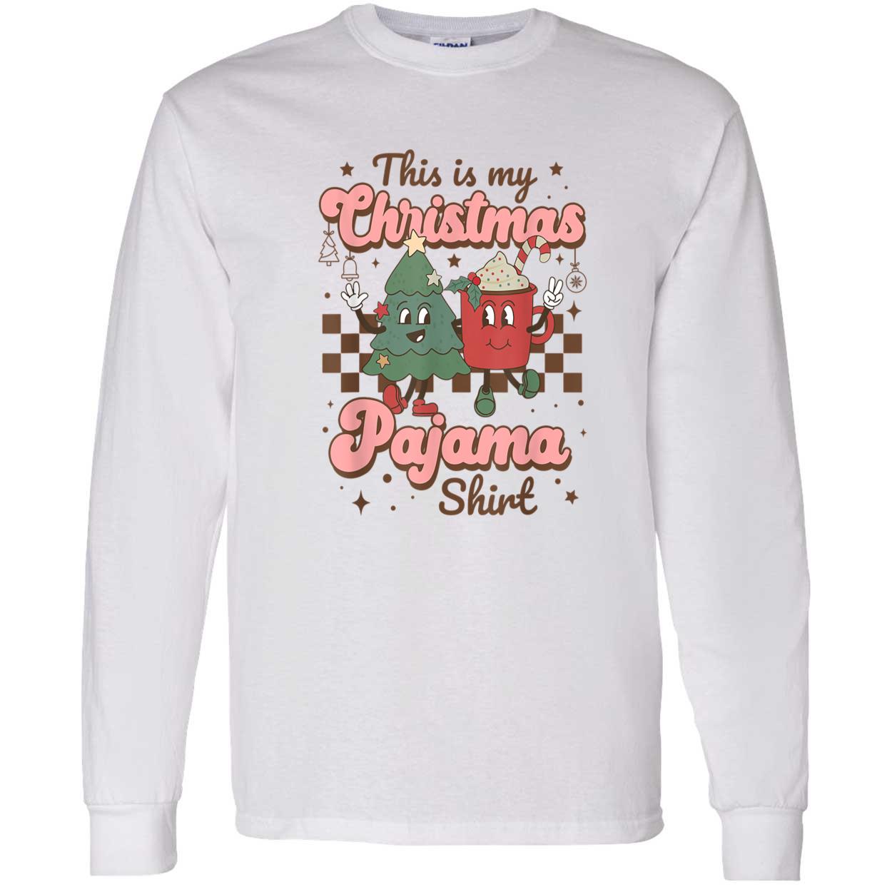 This Is My Christmas Pajama Shirt Sweatshirt This Is My Christmas Pajama Shirt Sweatshirt
