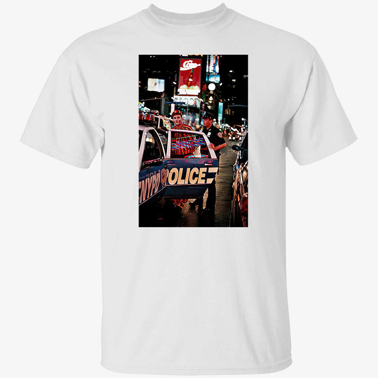 Tough Town For A Clown Shirt