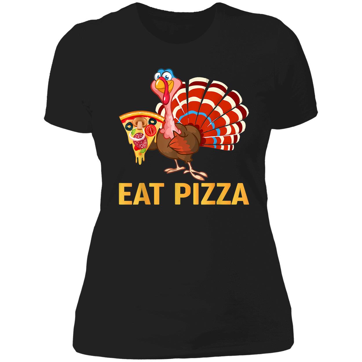 Turkey Eat Pizza Shirt Turkey Eat Pizza Shirt