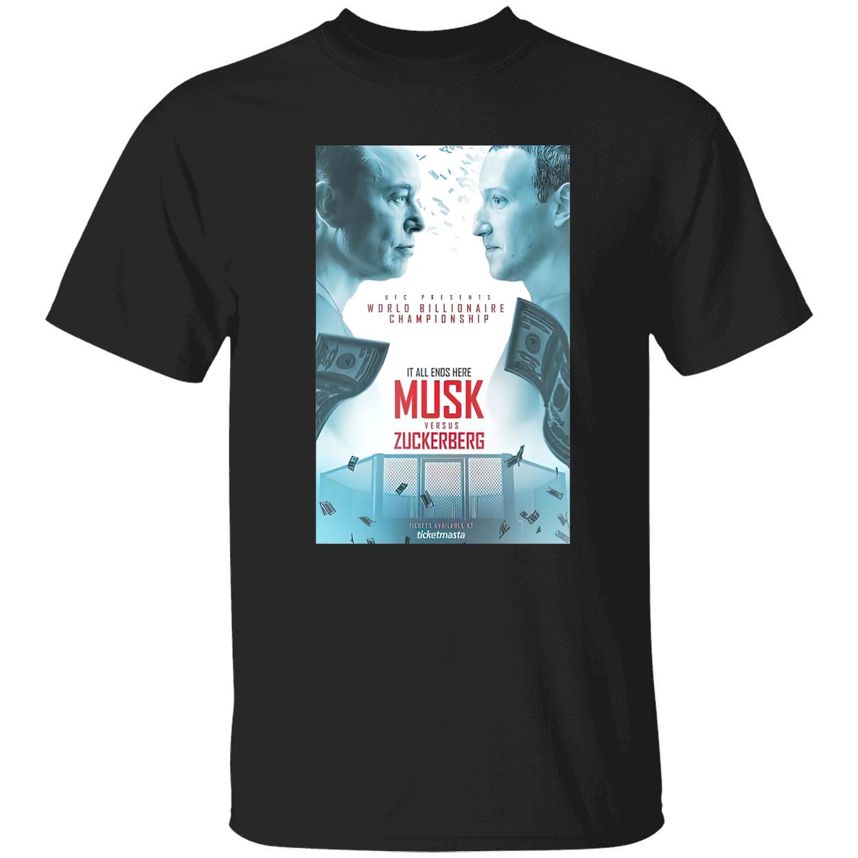 Ufc Presents Elon Musk Vs Mark Zuckerberg For World Billionaire Championship Shirt