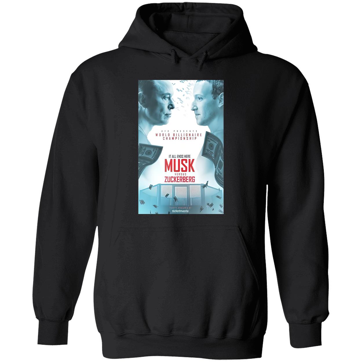 Ufc Presents Elon Musk Vs Mark Zuckerberg For World Billionaire Championship Shirt Ufc Presents Elon Musk Vs Mark Zuckerberg For World Billionaire Championship Shirt