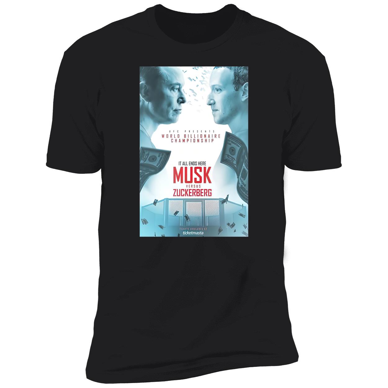 Ufc Presents Elon Musk Vs Mark Zuckerberg For World Billionaire Championship Shirt Ufc Presents Elon Musk Vs Mark Zuckerberg For World Billionaire Championship Shirt