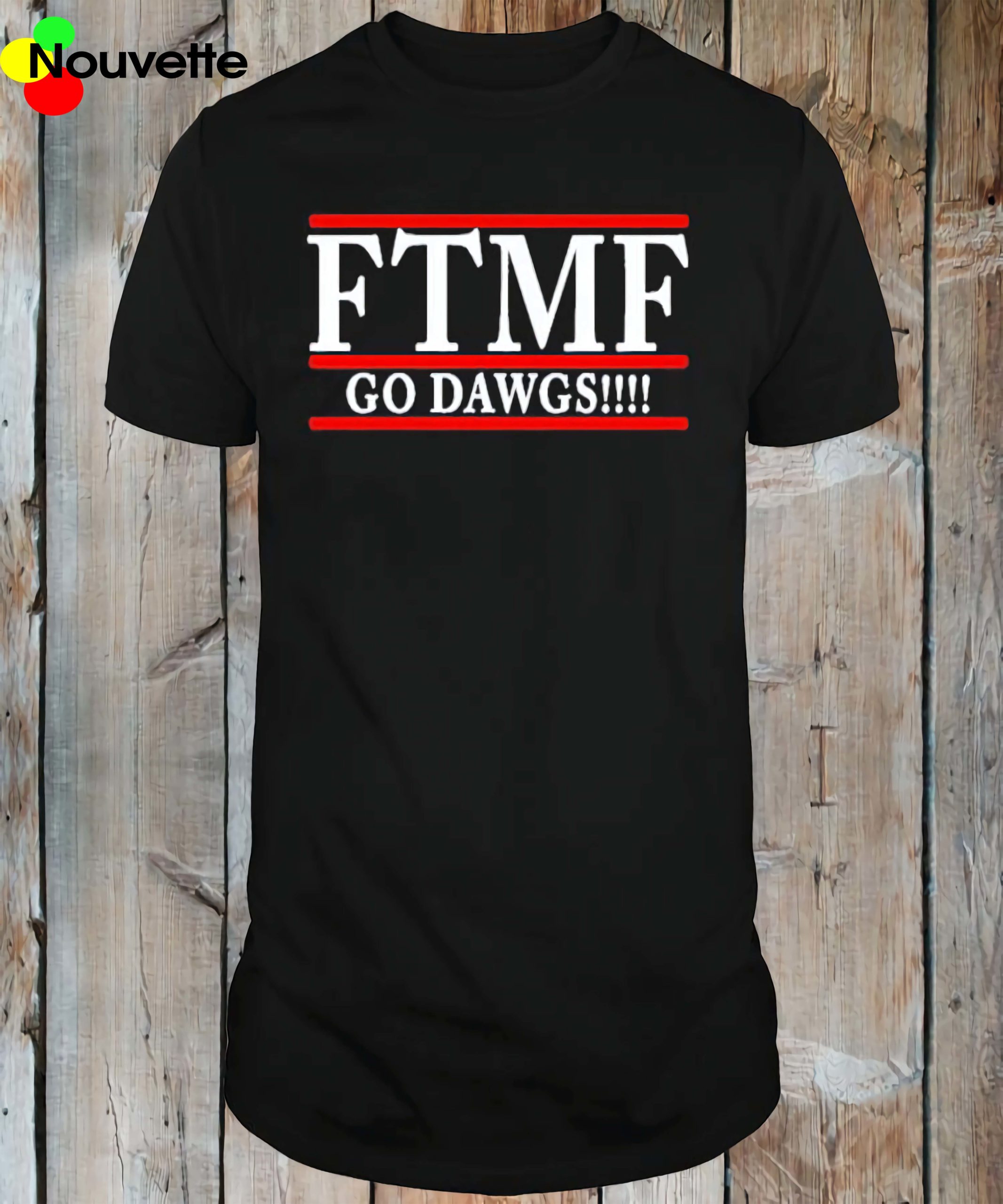 Ftmf Go Dawgs Shirt Ftmf Go Dawgs Shirt