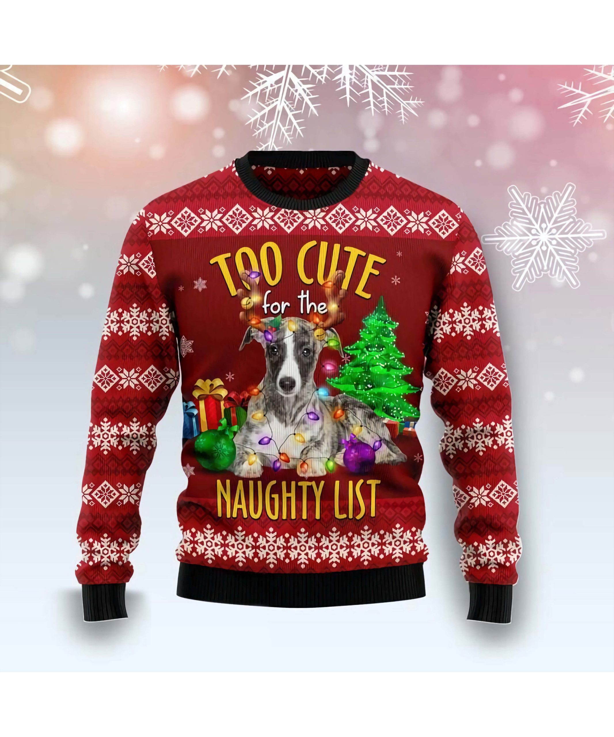 Dog Too Cute For The Naughty List Christmas Sweater Dog Too Cute For The Naughty List Christmas Sweater