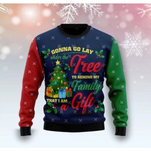 Gonna Go Lay Under The Tree To Remind My Family Christmas Sweater