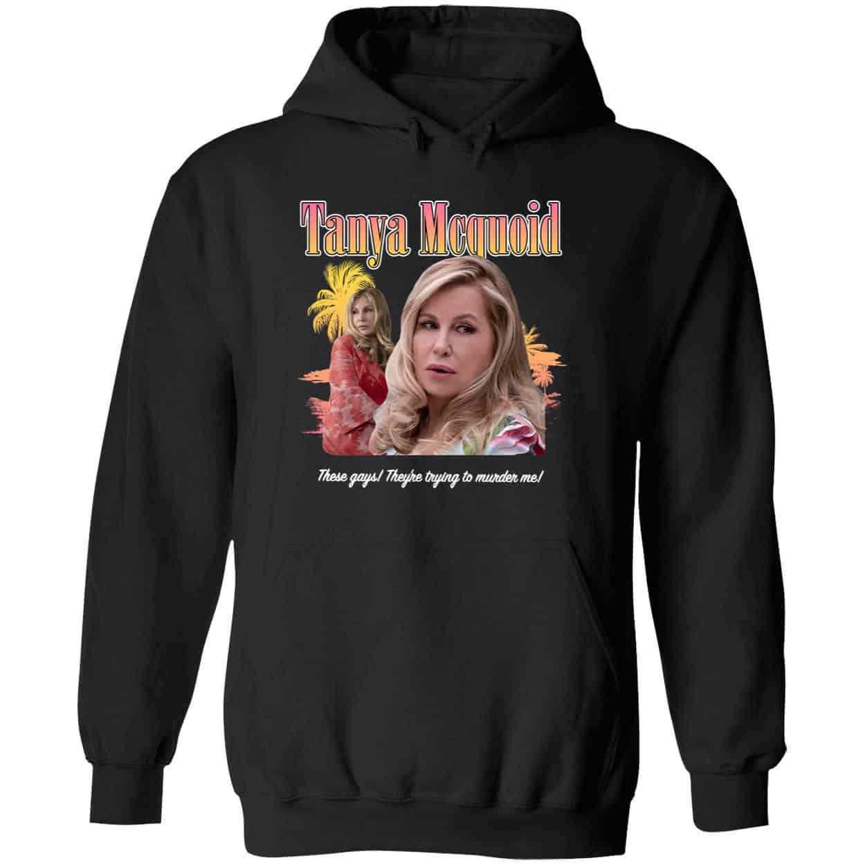 Tanya Mcquoid Shirt Tanya Mcquoid Shirt