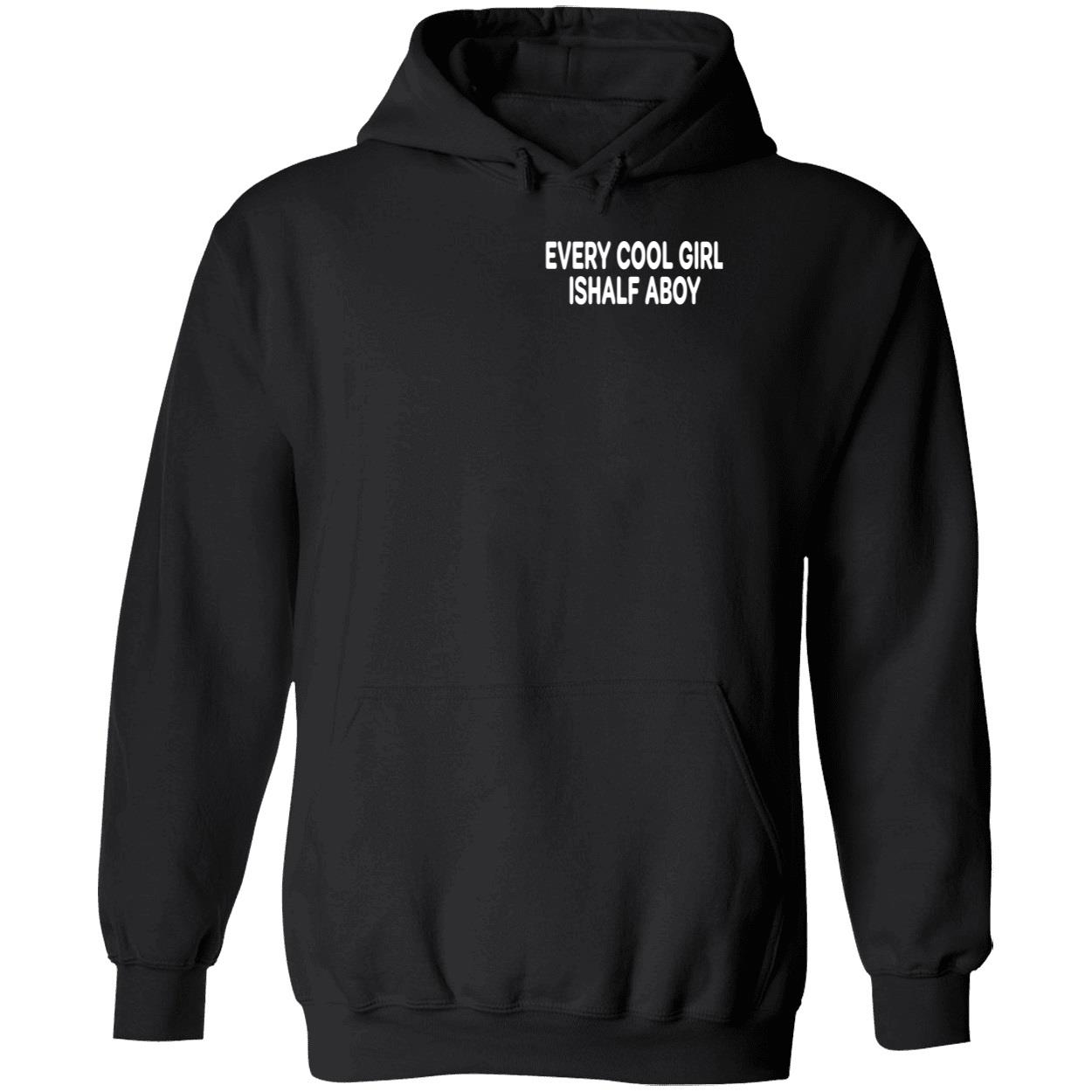 Every Cool Girl Half Boy Shirt Every Cool Girl Half Boy Shirt