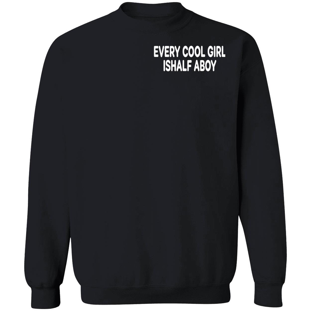 Every Cool Girl Half Boy Shirt Every Cool Girl Half Boy Shirt