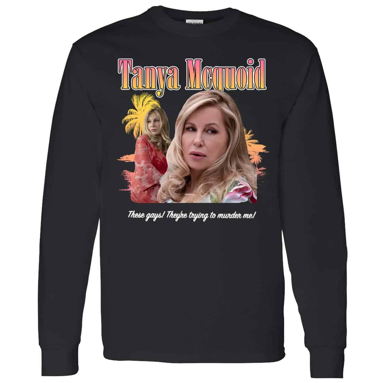 Tanya Mcquoid Shirt Tanya Mcquoid Shirt