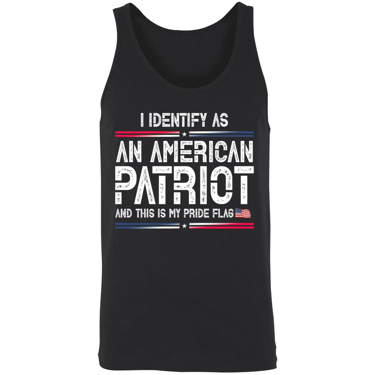 I Identify As An American Patriot And This Is My Pride Flag Shirt I Identify As An American Patriot And This Is My Pride Flag Shirt