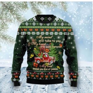 My Mind Still Talks To You And My Heart Still Looks For You But My Soul Christmas Sweater