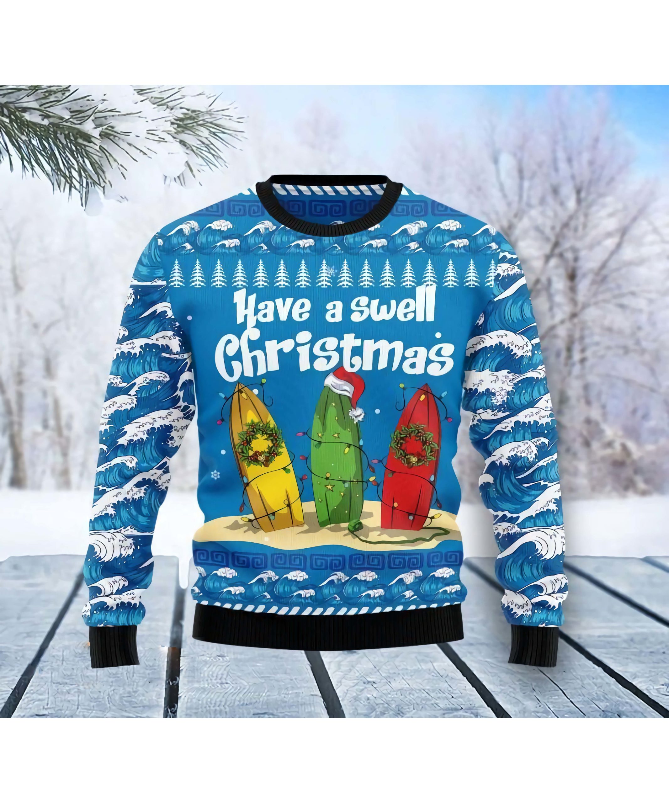 Surfboard Have A Swell Christmas Sweater Surfboard Have A Swell Christmas Sweater