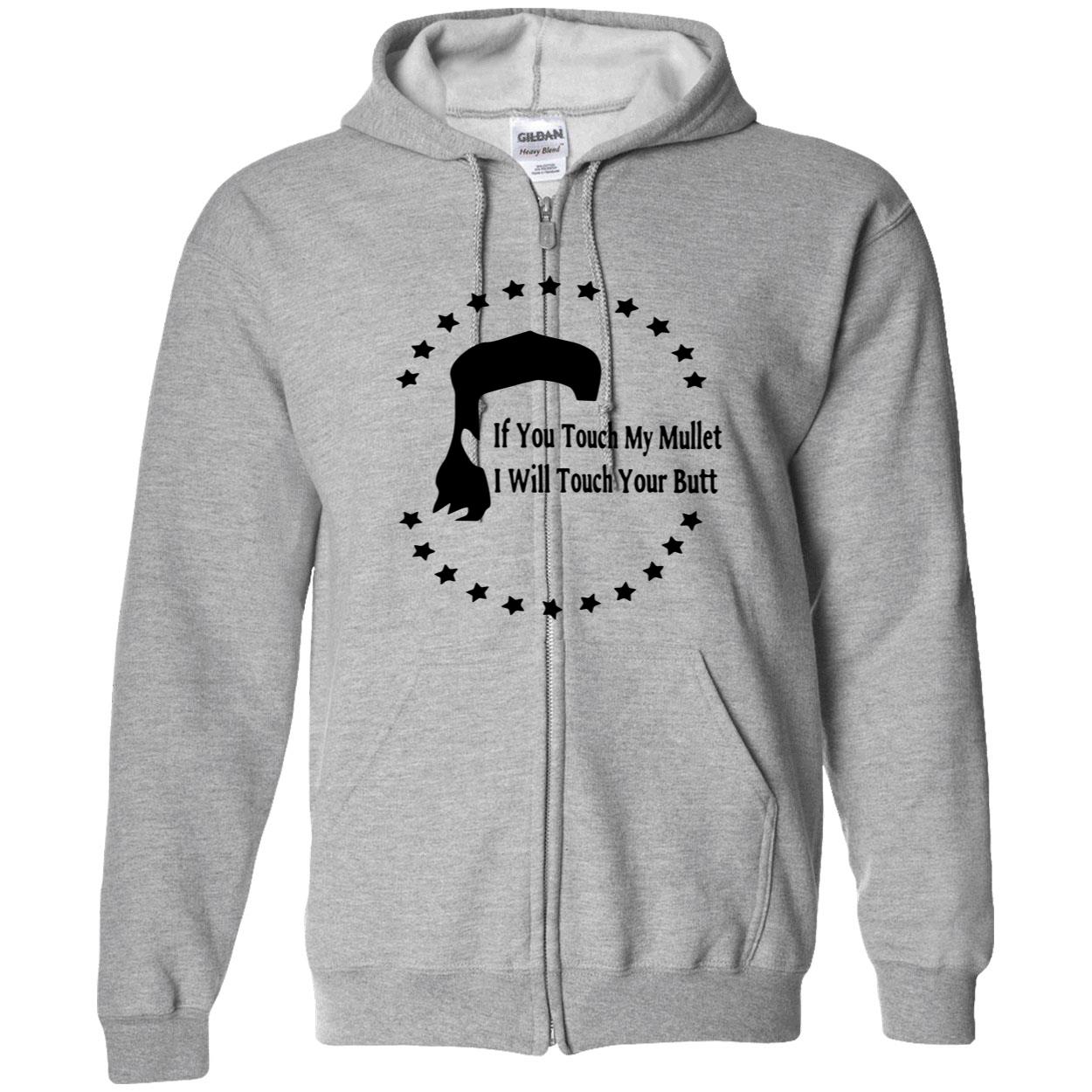 If You Touch My Mullet I Will Touch Your Butt Shirt If You Touch My Mullet I Will Touch Your Butt Shirt
