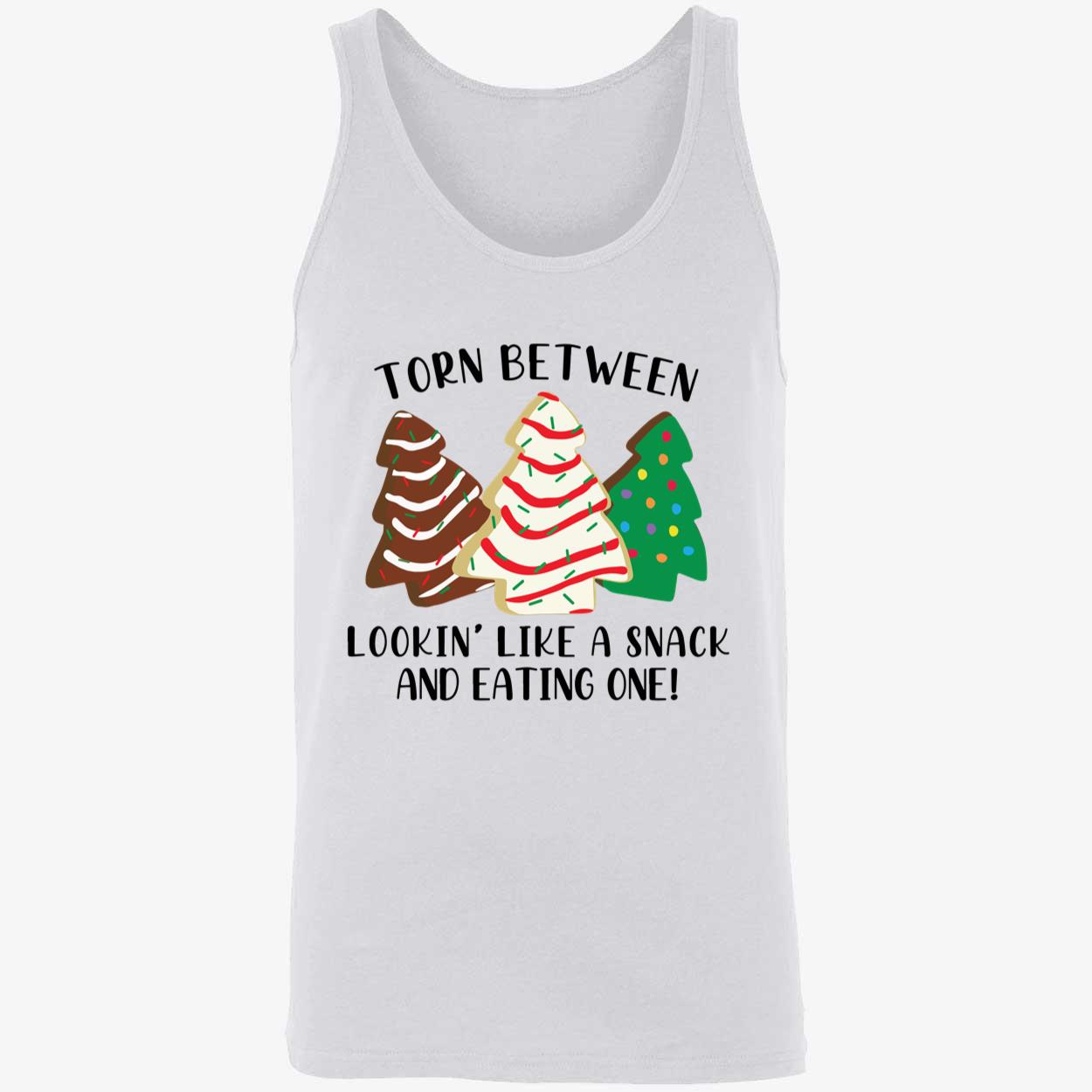 Torn Between Lookin Like A Snack And Eating One Christmas Sweatshirt Torn Between Lookin Like A Snack And Eating One Christmas Sweatshirt