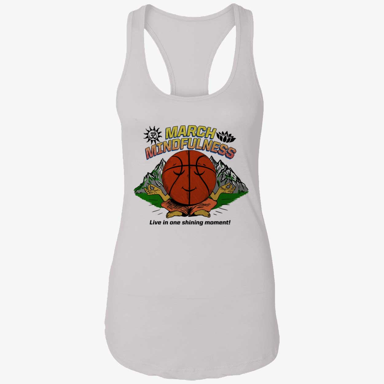 March Mindfulness Shirt March Mindfulness Shirt