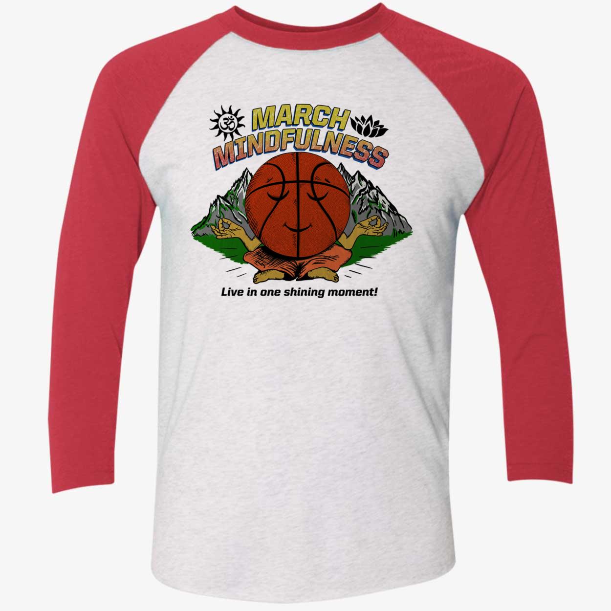 March Mindfulness Shirt March Mindfulness Shirt
