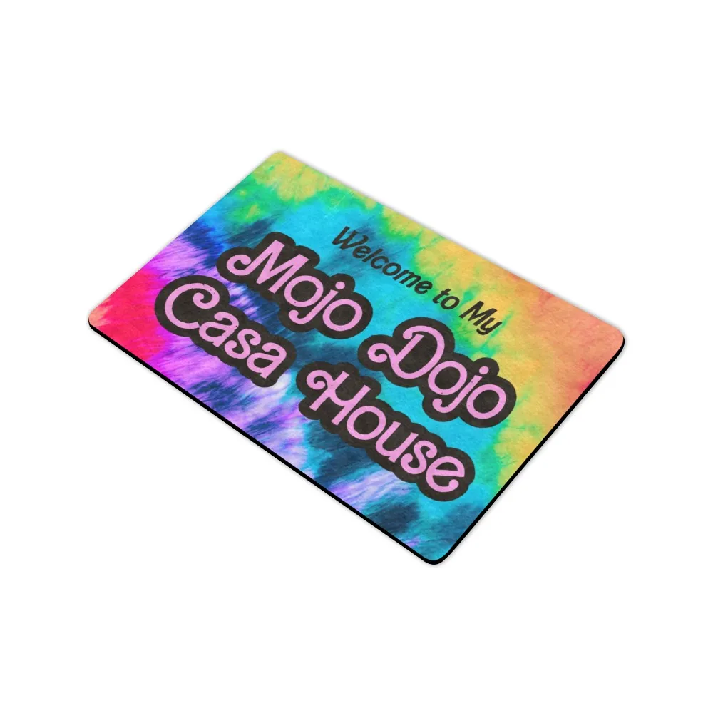 Welcome To My Mojo Dojo Casa House Doormat Welcome To My Mojo Dojo Casa House Doormat