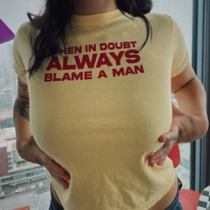 When In Doubt Always Blame A Man Shirt 1 When In Doubt Always Blame A Man T Shirt.webp