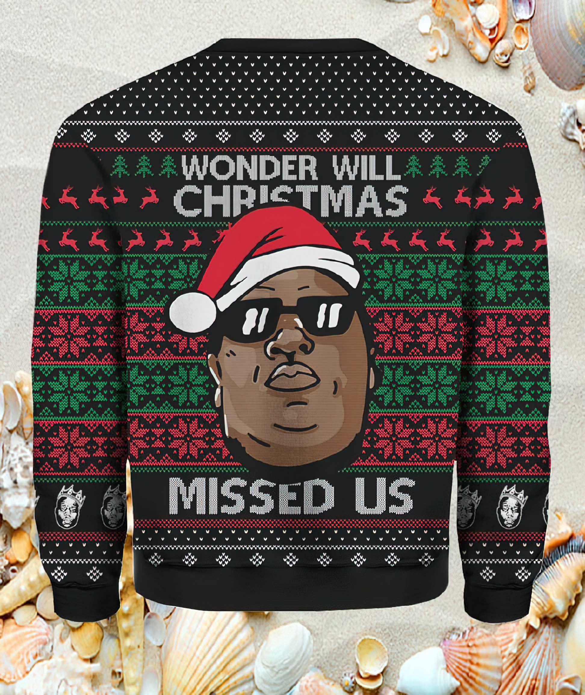 Wonder Why Christmas Missed Us Sweater Wonder Why Christmas Missed Us Sweater