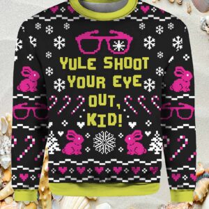 Yule Shoot Your Eye Out Kid Ugly Christmas Sweater