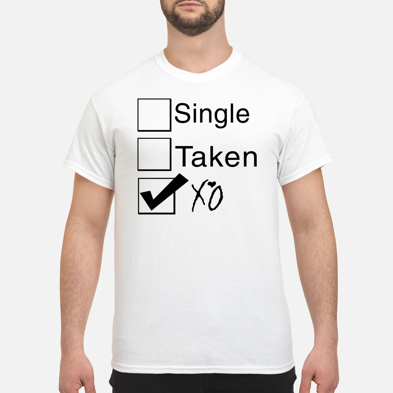 Single Taken Xo Shirt Single Taken Xo Shirt