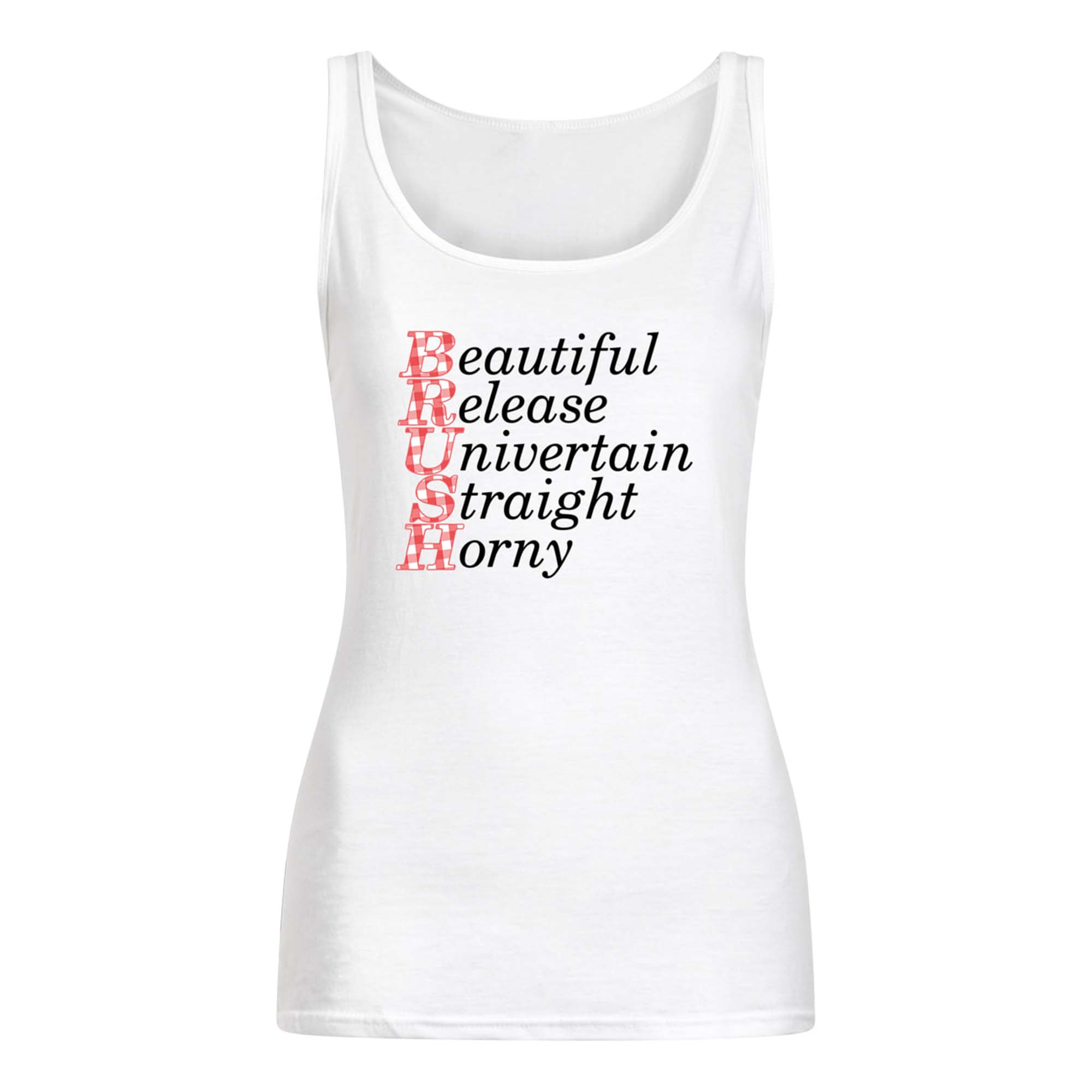 Brush Beautiful Release Univertain Straight Horny Shirt Brush Beautiful Release Univertain Straight Horny Shirt