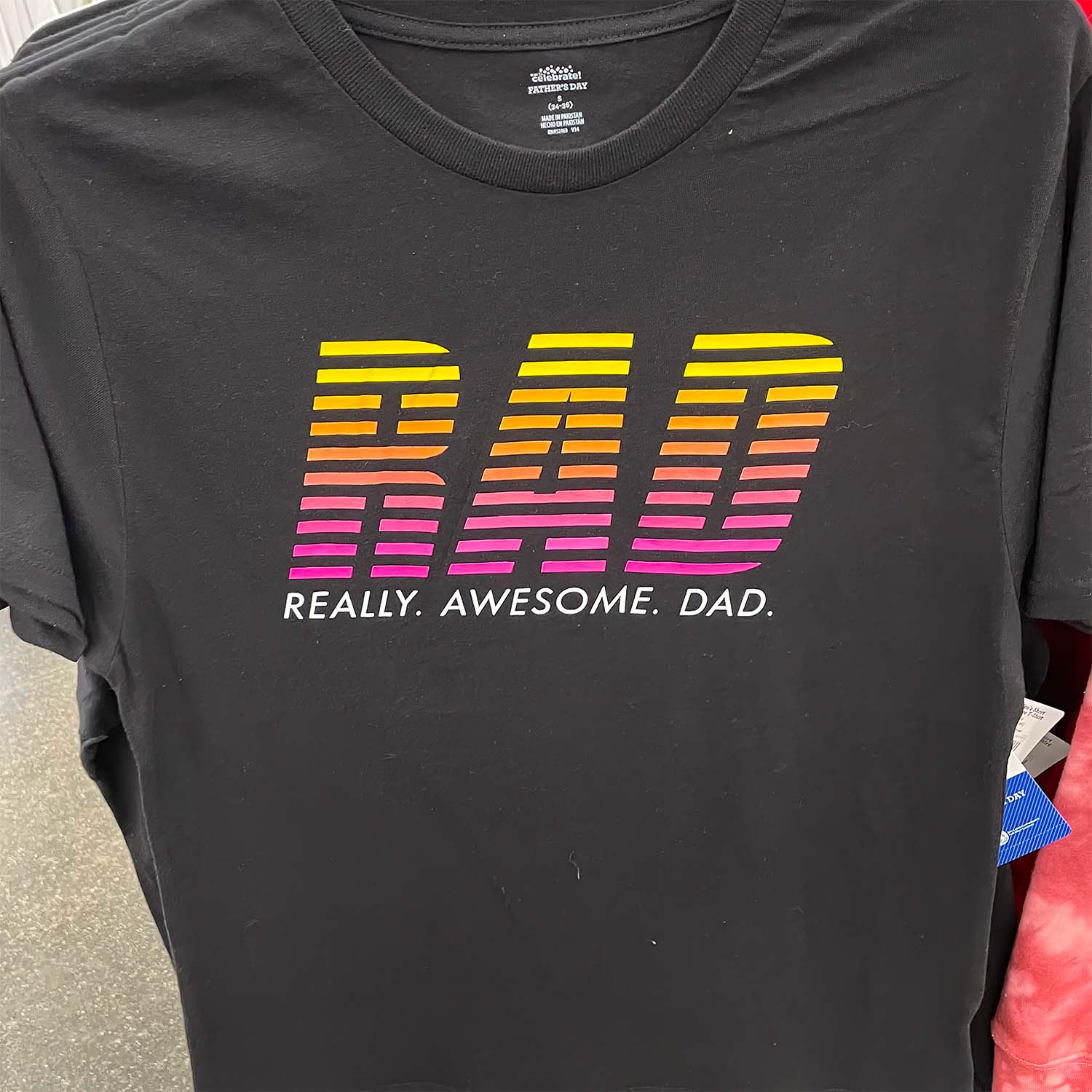 Rad Really Awesome Dad Shirt Rad Really Awesome Dad Shirt