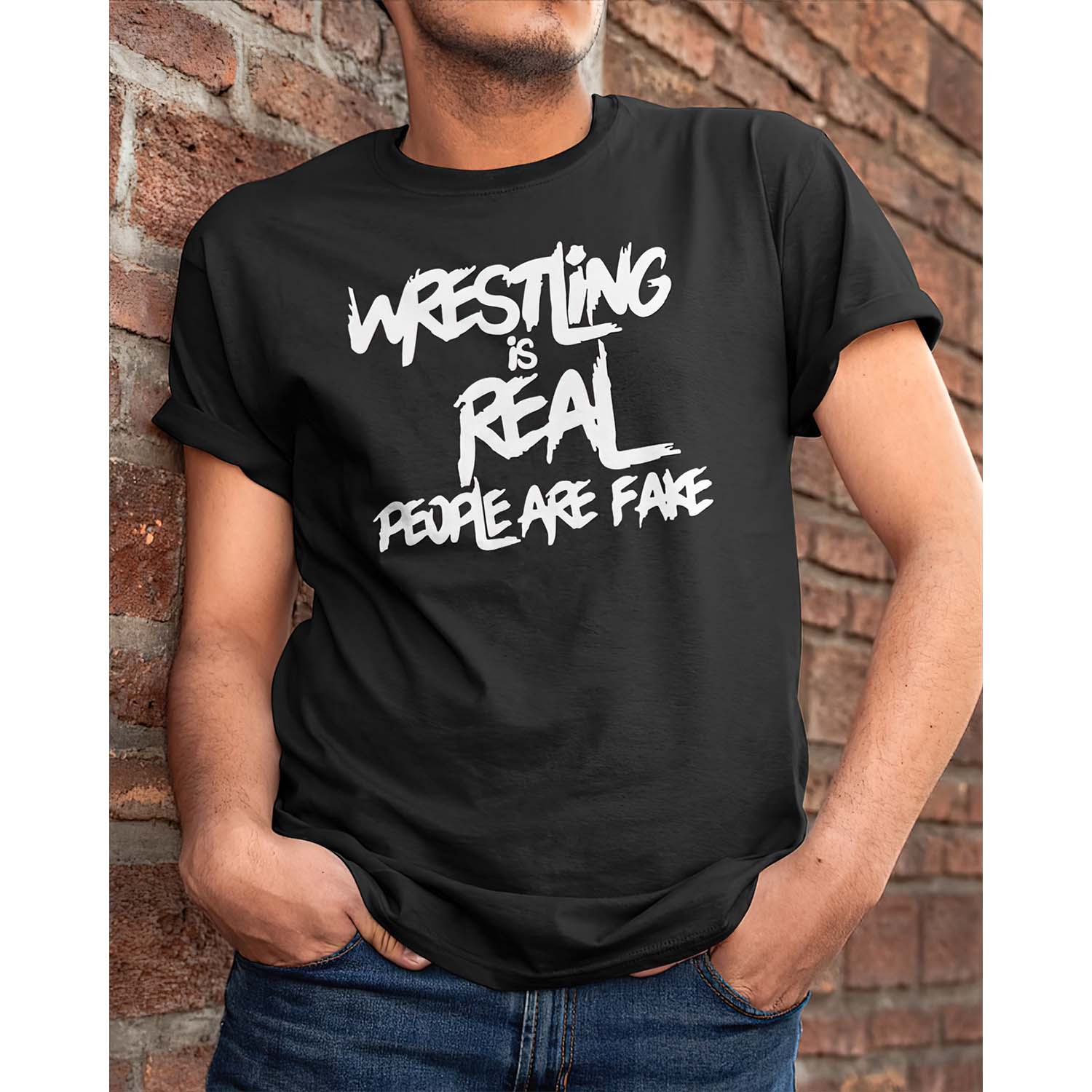 Wrestling Is Real People Are Shirt Wrestling Is Real People Are Shirt