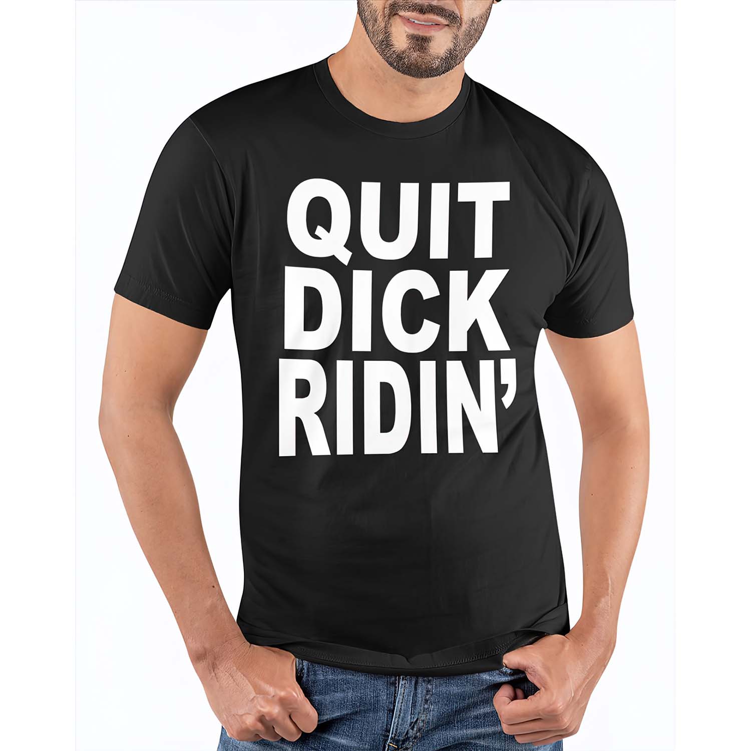 Quit D*Ck Ridin Shirt Quit D*Ck Ridin Shirt